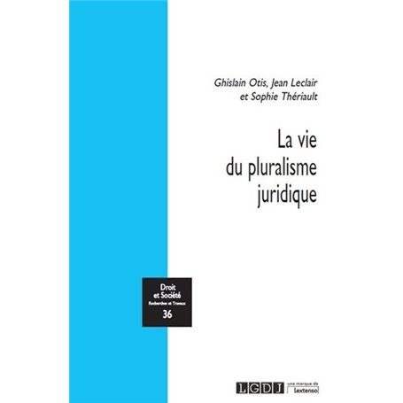 La vie du pluralisme juridique