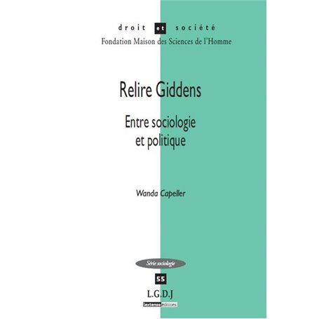 relire giddens : entre sociologie et politique