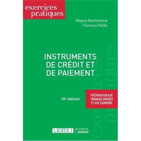 INSTRUMENTS DE CREDIT ET DE PAIEMENT 10EME EDITION