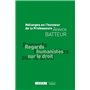 Mélanges en l'honneur de la Professeure Annick Batteur