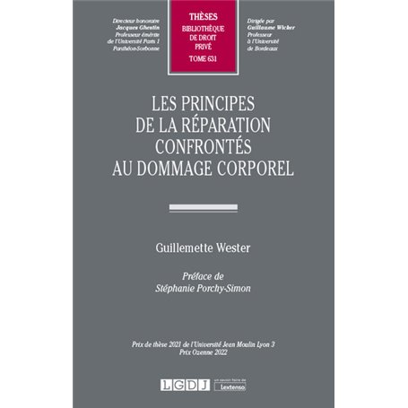 Les principes de la réparation confrontés au dommage corporel