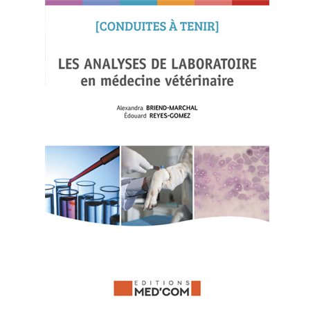 CONDUITES A TENIR LES LABORATOIRES EN MEDECINE VETERINAIRE