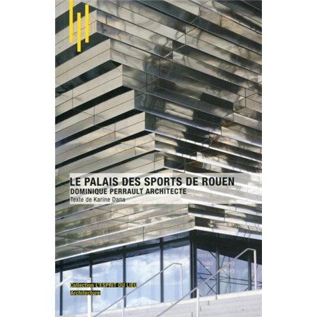 Le palais des sports de Rouen, Dominique Perrault Architecte