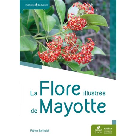 La flore illustrée de Mayotte