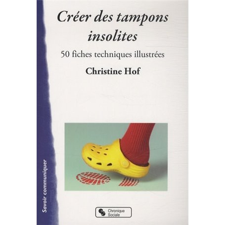 CREER DES TAMPONS INSOLITES