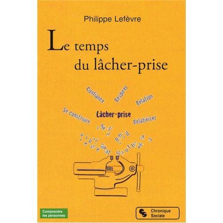 Le temps du lâcher-prise