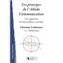 PRINCIPES DE L'AIKIDO COMMUNICATION - UNE APPROCHE DE BIEN