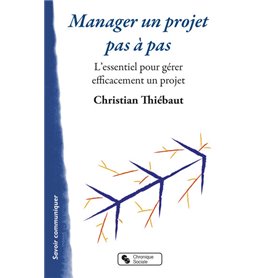 Manager un projet pas à pas