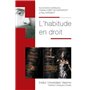 L HABITUDE EN DROIT