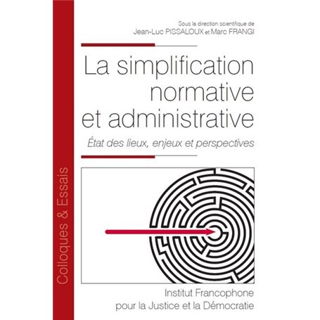 La simplification normative et administrative