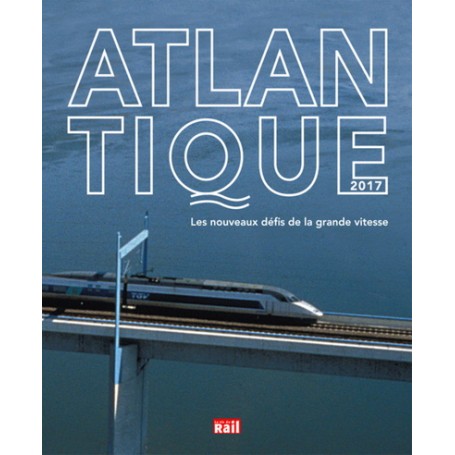 NOUVEAUX DEFIS DE L'ATLANTIQUE A GRANDE VITESSE