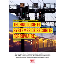 Technologie et systèmes de sécurité ferroviaire