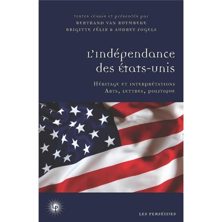 L'indépendance des Etats-Unis