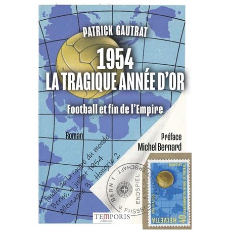 1954 la tragique année d'or