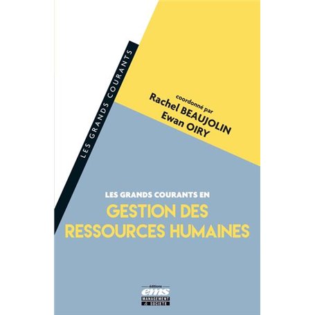 Les grands courants en Gestion des Ressources Humaines