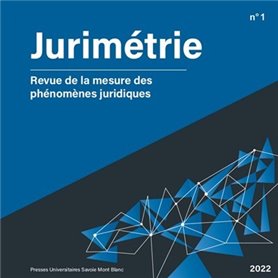 Jurimétrie - Revue de la mesure des phénomènes juridiques - n°1-2022
