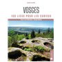 Vosges. 100 lieux pour les curieux