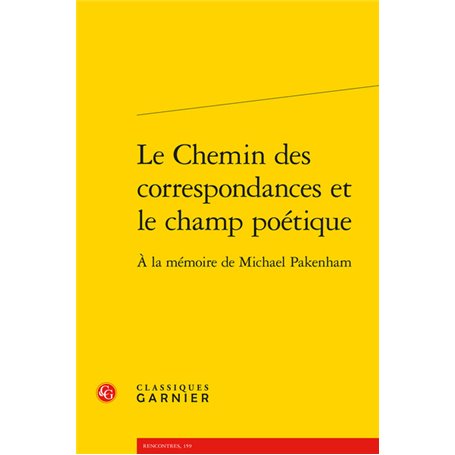 Le Chemin des correspondances et le champ poétique