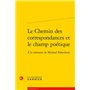 Le Chemin des correspondances et le champ poétique