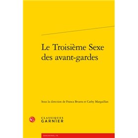 Le Troisième Sexe des avant-gardes