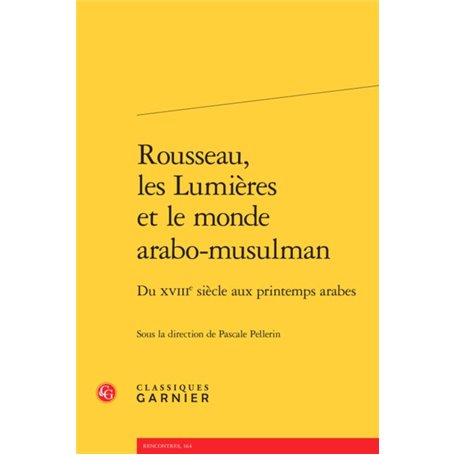 Rousseau, les Lumières et le monde arabo-musulman