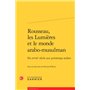 Rousseau, les Lumières et le monde arabo-musulman