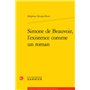 Simone de Beauvoir, l'existence comme un roman