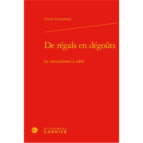 De régals en dégoûts