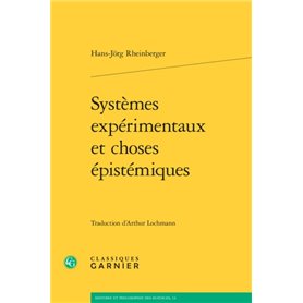 Systèmes expérimentaux et choses épistémiques