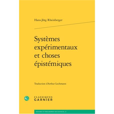 Systèmes expérimentaux et choses épistémiques