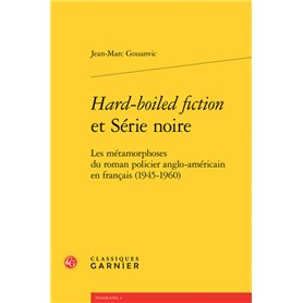 Hard-boiled fiction et Série noire