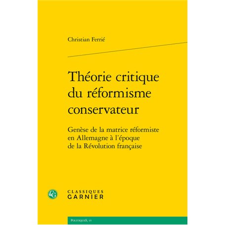 Théorie critique du réformisme conservateur