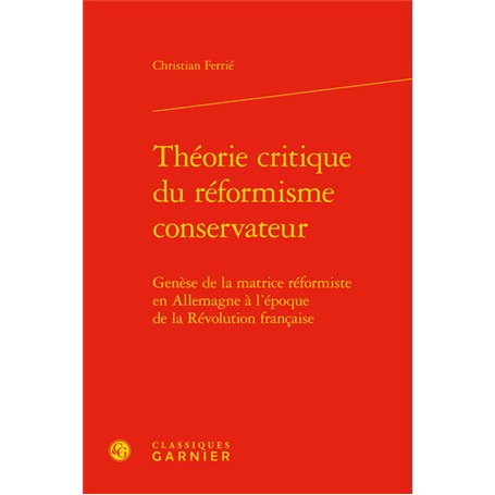 Théorie critique du réformisme conservateur