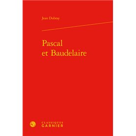 Pascal et Baudelaire