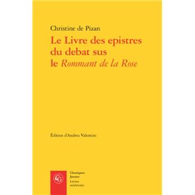 Le Livre des epistres du debat sus le Rommant de la Rose