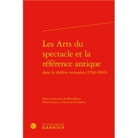 Les Arts du spectacle et la référence antique