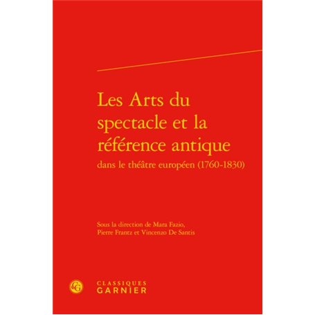 Les Arts du spectacle et la référence antique