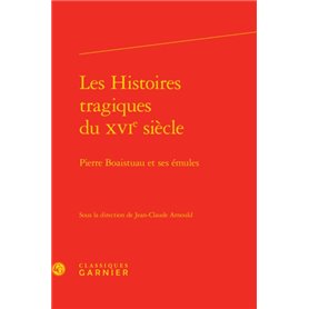 Les Histoires tragiques du XVIe siècle