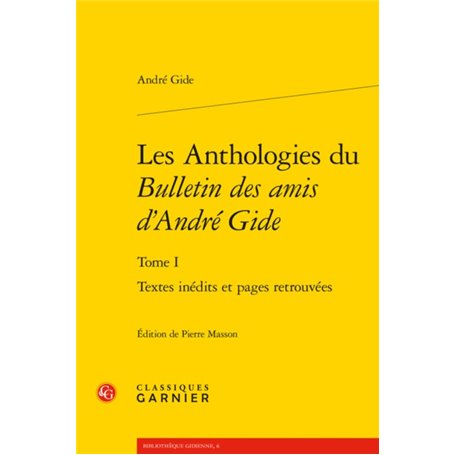 Les Anthologies du Bulletin des amis d'André Gide