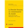 La Dernière Semaine, ou consommation du monde