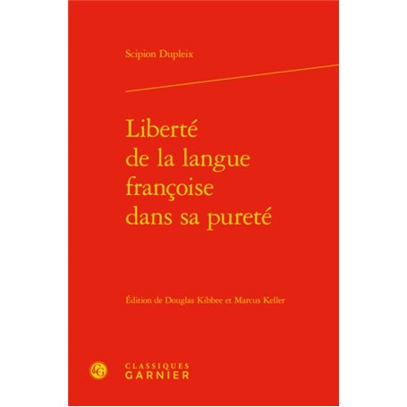 Liberté de la langue françoise dans sa pureté