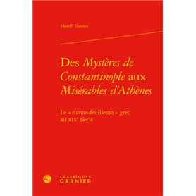 Des Mystères de Constantinople aux Misérables d'Athènes