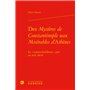 Des Mystères de Constantinople aux Misérables d'Athènes