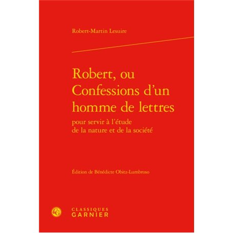 Robert, ou Confessions d'un homme de lettres