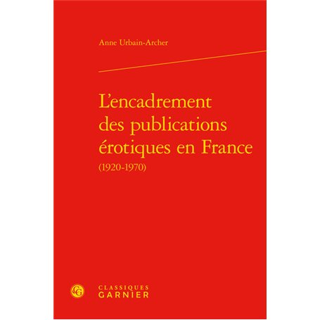 L'encadrement des publications érotiques en France