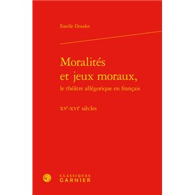 Moralités et jeux moraux,