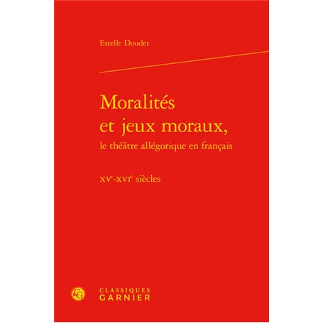 Moralités et jeux moraux,