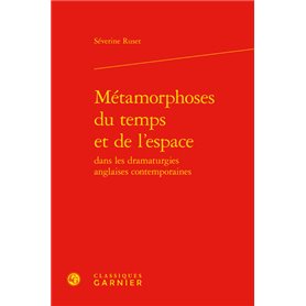 Métamorphoses du temps et de l'espace