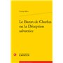 Le Baron de Charlus ou la Déception salvatrice