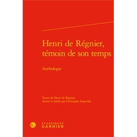 Henri de Régnier, témoin de son temps